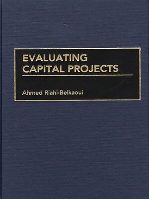 cover image of Evaluating Capital Projects